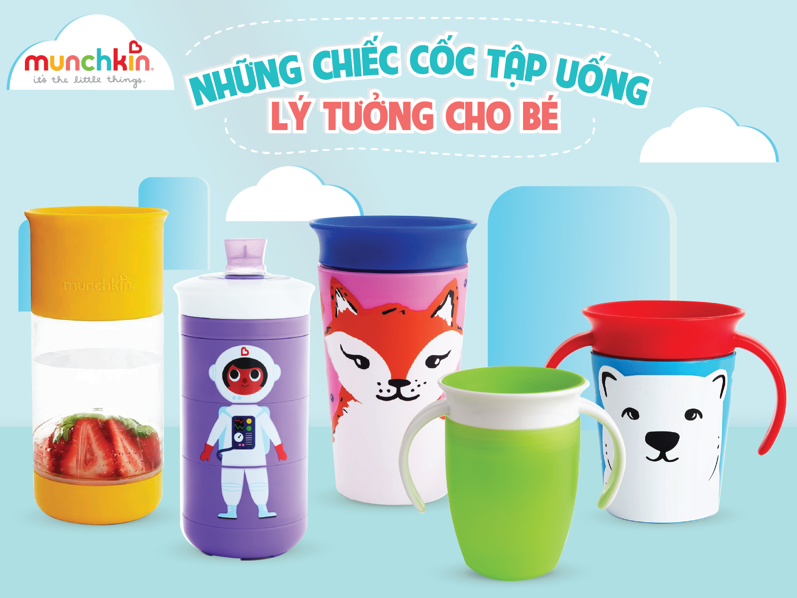 Cốc tập uống 360 độ Munchkin từ Mỹ giúp bé uống nước đúng cách và chủ động hơn